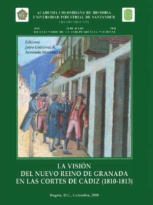 cover image of La visión del Nuevo Reino de Granada en las cortes de Cádiz (1810-1813)